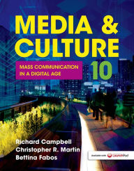Title: Media & Culture: An Introduction to Mass Communication / Edition 10, Author: Richard Campbell