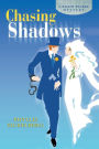 Chasing Shadows: A Brain Teaser Mystery