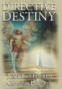 Directive Destiny: A Divine Proclamation