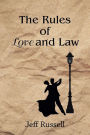 The Rules of Love and Law