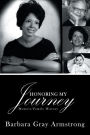 Honoring My Journey: Memoir/Family History