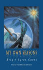My Own Seasons: Twenty Four Illustrated Poems