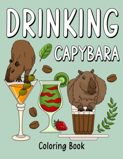 Capybara Coloring Book: A Cute Adult Coloring Books for Capybara Owner,  Best