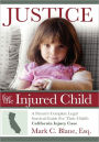 Justice For The Injured Child