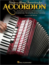 Title: Sing-Along Favorites for Accordion, Author: Gary Meisner