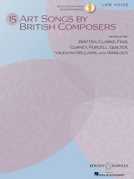 Title: 15 Art Songs by British Composers: Low Voice, Book/Online Audio, Author: Hal Leonard Corp.
