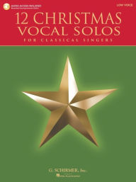 Title: 12 Christmas Vocal Solos - Low Voice (Book/Online Media), Author: Hal Leonard Corp.