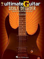 Ultimate-Guitar Scale Decoder: Essential Scales and Modes for Guitar
