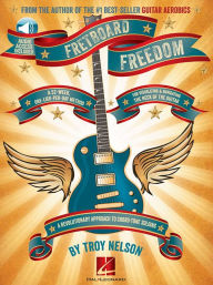 Title: Fretboard Freedom, Author: Troy Nelson