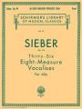 36 Eight-Measure Vocalises, Op. 94: Schirmer Library of Classics Volume 113