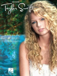 Taylor Swift for Easy Guitar (Songbook): Easy Guitar with Notes & Tab