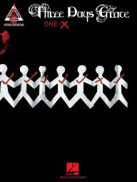 Title: Three Days Grace - One-X (Songbook), Author: Three Days Grace