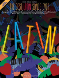 Title: The Best Latin Songs Ever (Songbook), Author: Hal Leonard Corp.