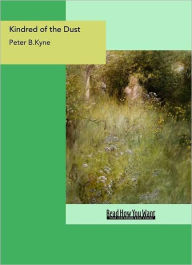 Title: Kindred of the Dust, Author: Peter B. Kyne