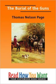 Title: The Burial of the Guns, Author: Thomas Nelson Page