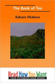 Title: The Book of Tea, Author: Kakuzo