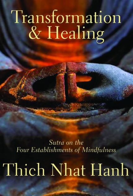 Essay on nhat hanh transformation and healing 04 image