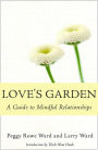 Love's Garden: Buddhist Lessons on Love and Marriage