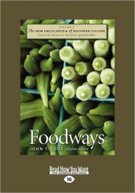 The New Encyclopedia of Southern Culture, Volume 7: Foodways