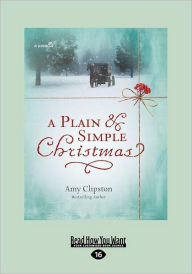 A Plain & Simple Christmas (Large Print 16pt)