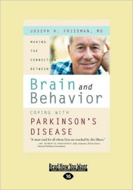 Title: Making the Connection Between Brain and Behavior: Coping with Parkinson's Disease (Easyread Large Edition), Author: Joseph H Friedman