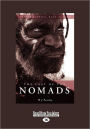 The Last Of The Nomads (Easyread Large Edition)