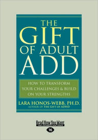 The Gift Of Adult ADD