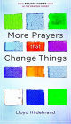 More Prayers That Change Things