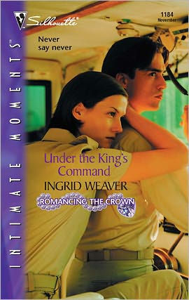 Under the King's Command (Silhouette Intimate Moments Series #1184)