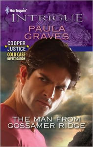 Title: The Man from Gossamer Ridge (Harlequin Intrigue Series #1278), Author: Paula Graves