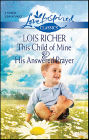 This Child of Mine/His Answered Prayer