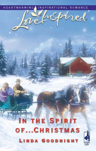 Title: In the Spirit of...Christmas, Author: Linda Goodnight