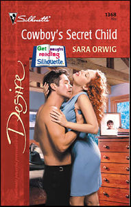 Title: Cowboy's Secret Child, Author: Sara Orwig