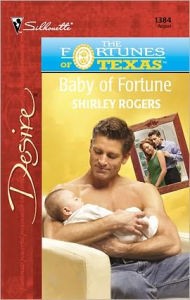 Title: Baby of Fortune, Author: Shirley Rogers