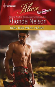 Title: Real Men Wear Plaid! (Harlequin Blaze Series #615), Author: Rhonda Nelson