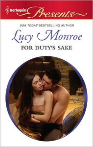 Title: For Duty's Sake, Author: Lucy Monroe