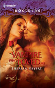 Title: The Vampire Who Loved Me (Harlequin Nocturne Series #113), Author: Theresa Meyers