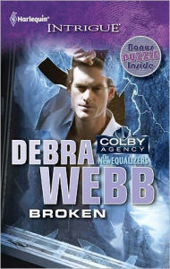 Title: Broken (Harlequin Intrigue Series #1283), Author: Debra Webb