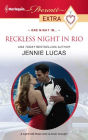 Reckless Night in Rio