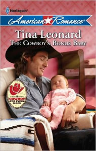 Title: The Cowboy's Bonus Baby, Author: Tina Leonard