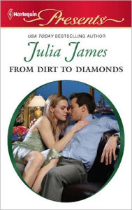 Title: From Dirt to Diamonds, Author: Julia James