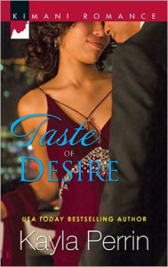 Title: Taste of Desire, Author: Kayla Perrin