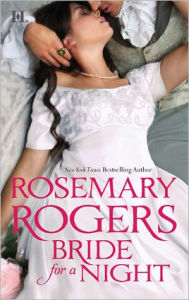 Title: Bride for a Night, Author: Rosemary Rogers