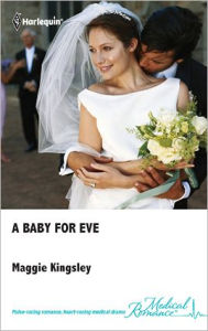 Title: A Baby for Eve, Author: Maggie Kingsley