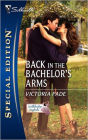 Back in the Bachelor's Arms