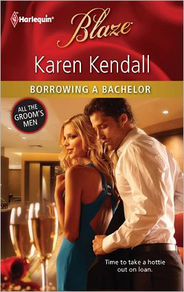 Borrowing a Bachelor (Harlequin Blaze Series #661)