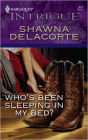 Who's Been Sleeping in My Bed? (Harlequin Intrigue Series #979)
