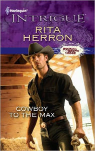 Title: Cowboy to the Max, Author: Rita Herron