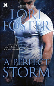 Title: A Perfect Storm (Men Who Walk the Edge of Honor Series #4), Author: Lori Foster