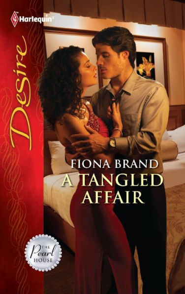 A Tangled Affair (Harlequin Desire Series #2166)